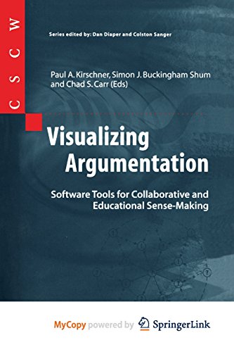 9781447100386: Visualizing Argumentation: Software Tools for Collaborative and Educational Sense-Making