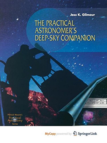 9781447100720: The Practical Astronomer's Deep-sky Companion