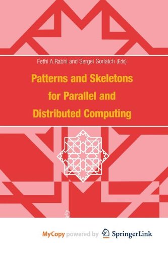 9781447100980: Patterns and Skeletons for Parallel and Distributed Computing