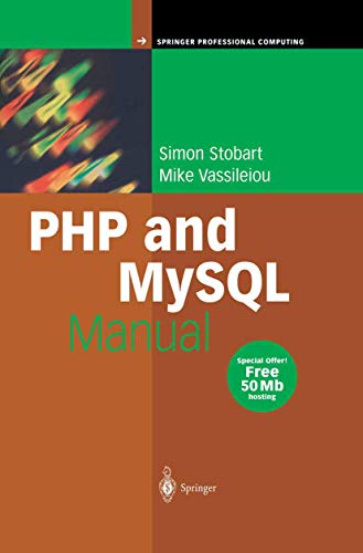Stock image for Php and MySql Manual (Springer Professional Computing) for sale by Chiron Media