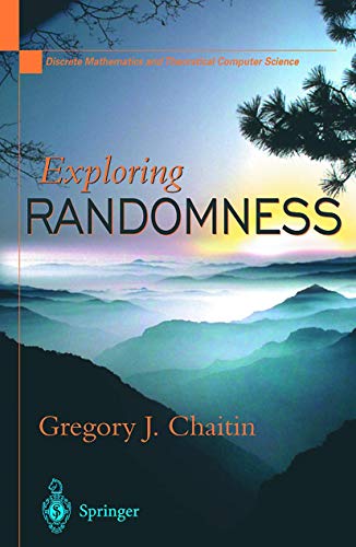 Immagine dell'editore per Exploring RANDOMNESS (Discrete Mathematics and Theoretical Computer Science) venduto da Ria Christie Collections