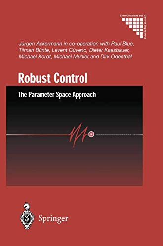 9781447110996: Robust Control: The Parameter Space Approach (Communications and Control Engineering)