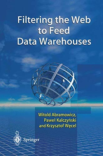 9781447111078: Filtering the Web to Feed Data Warehouses