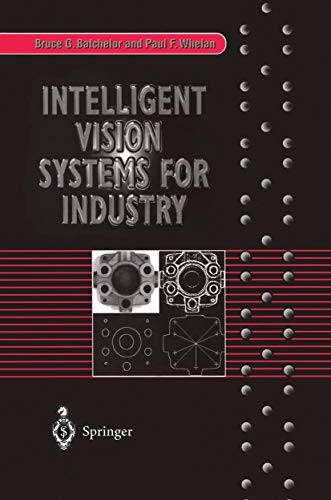 Beispielbild fr Intelligent Vision Systems for Industry Batchelor, Bruce G. zum Verkauf von Librairie Parrsia