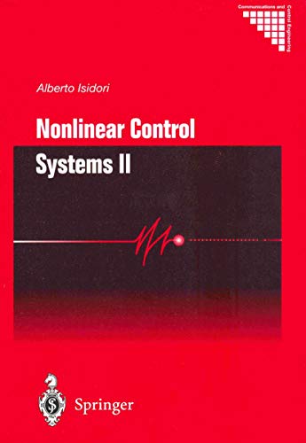 Stock image for Nonlinear Control Systems II (Communications and Control Engineering) for sale by GF Books, Inc.