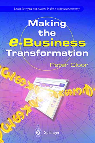Making the e-Business Transformation (9781447111955) by Gloor, Peter
