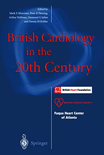 Imagen de archivo de British Cardiology in the 20th Century a la venta por Lucky's Textbooks