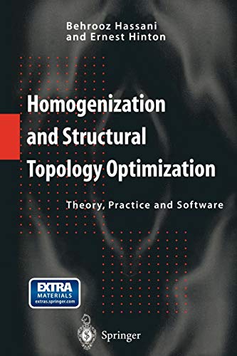 Stock image for Homogenization and Structural Topology Optimization: Theory, Practice and Software for sale by Lucky's Textbooks