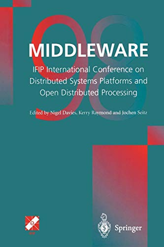9781447112853: Middleware 98: Ifip International Conference on Distributed Systems Platforms and Open Distributed Processing