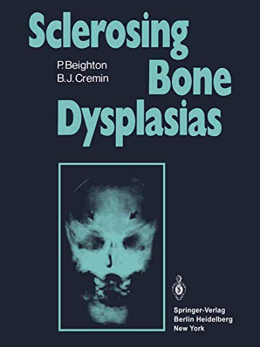 9781447112945: Sclerosing Bone Dysplasias