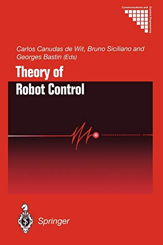 9781447115038: Theory of Robot Control