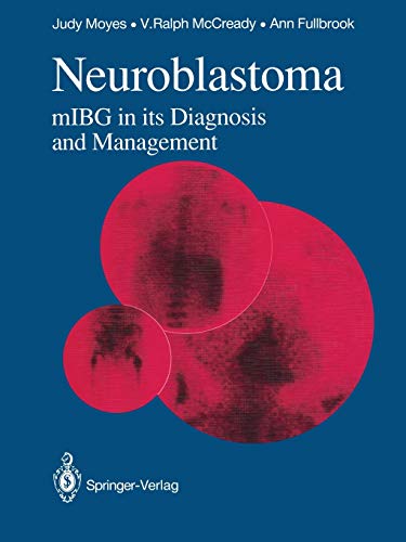 Imagen de archivo de Neuroblastoma : Mibg in Its Diagnosis and Management a la venta por GreatBookPrices