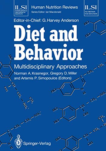 Stock image for Diet and Behavior: Multidisciplinary Approaches (ILSI Human Nutrition Reviews) for sale by Lucky's Textbooks