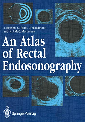 9781447118824: An Atlas of Rectal Endosonography