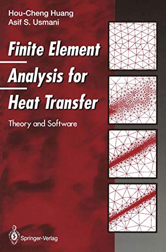 9781447120933: Finite Element Analysis for Heat Transfer: Theory and Software