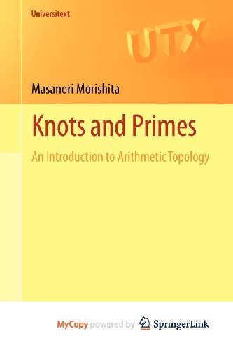 9781447121596: Knots and Primes: An Introduction to Arithmetic Topology