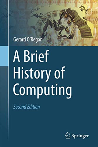 9781447123583: A Brief History of Computing