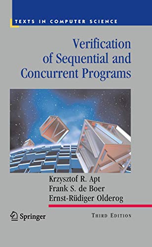 Stock image for Verification of Sequential and Concurrent Programs for sale by Kennys Bookshop and Art Galleries Ltd.