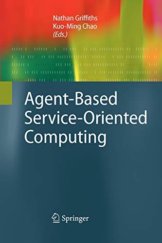Stock image for Agent-Based Service-Oriented Computing. for sale by Gast & Hoyer GmbH