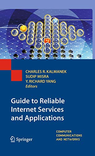 9781447125549: Guide to Reliable Internet Services and Applications