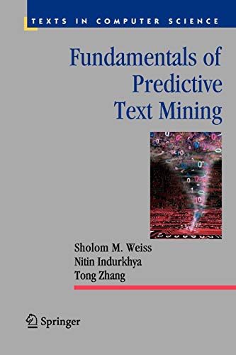 Beispielbild fr Fundamentals of Predictive Text Mining (Texts in Computer Science) zum Verkauf von HPB-Red