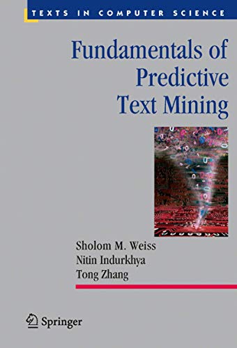 Stock image for Fundamentals of Predictive Text Mining (Texts in Computer Science) for sale by Zubal-Books, Since 1961