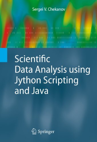 9781447125815: Scientific Data Analysis using Jython Scripting and Java