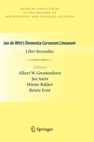 9781447125976: Jan de Witt’s Elementa Curvarum Linearum: Liber Secundus