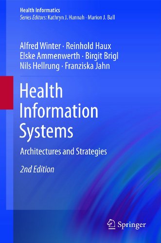 Stock image for Health Information Systems: Architectures and Strategies (Health Informatics) for sale by Chiron Media