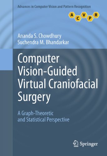 9781447126454: Computer Vision-Guided Virtual Craniofacial Surgery: A Graph-Theoretic and Statistical Perspective (Advances in Computer Vision and Pattern Recognition)