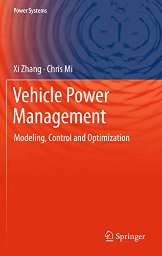 Immagine dell'editore per Vehicle Power Management: Modeling, Control and Optimization (Power Systems) venduto da Ria Christie Collections