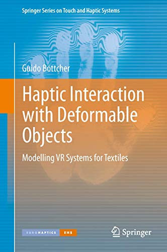 9781447126843: Haptic Interaction with Deformable Objects: Modelling VR Systems for Textiles