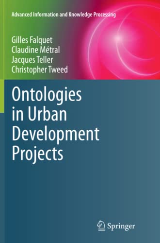 Imagen de archivo de Ontologies in Urban Development Projects (Advanced Information and Knowledge Processing) a la venta por Lucky's Textbooks