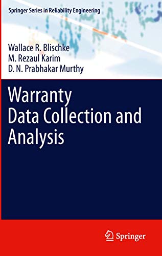 9781447127024: Warranty Data Collection and Analysis (Springer Series in Reliability Engineering)