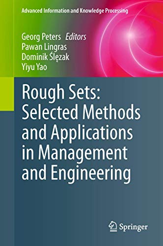 Stock image for Rough Sets: Selected Methods and Applications in Management and Engineering (Advanced Information and Knowledge Processing) for sale by BMV Bloor