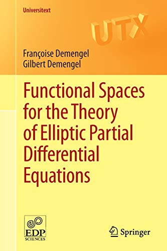 9781447128069: Functional Spaces for the Theory of Elliptic Partial Differential Equations (Universitext)