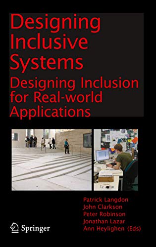 Stock image for Designing Inclusive Systems: Designing Inclusion for Real-world Applications for sale by HPB-Red