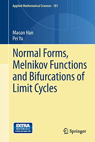9781447129172: Normal Forms, Melnikov Functions and Bifurcations of Limit Cycles