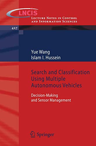 Imagen de archivo de Search and Classification Using Multiple Autonomous Vehicles : Decision-Making and Sensor Management a la venta por Buchpark