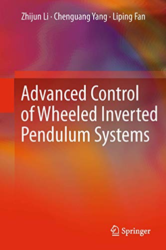 9781447129622: Advanced Control of Wheeled Inverted Pendulum Systems