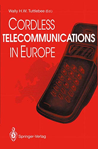 Immagine dell'editore per Cordless Telecommunications in Europe: The Evolution of Personal Communications venduto da Ria Christie Collections