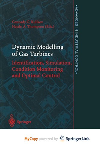 9781447137979: Dynamic Modelling of Gas Turbines: Identification, Simulation, Condition Monitoring and Optimal Control