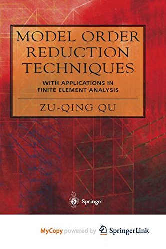 9781447138280: Model Order Reduction Techniques with Applications in Finite Element Analysis