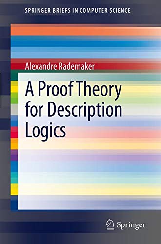 9781447140023: Proof Theory for Description Logics
