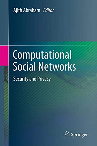 9781447140504: Computational Social Networks: Security and Privacy