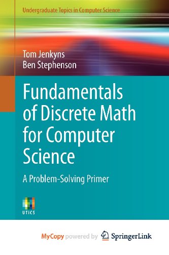 9781447140702: Fundamentals of Discrete Math for Computer Science: A Problem-Solving Primer