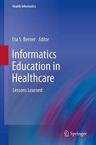 9781447140788: Informatics Education in Healthcare