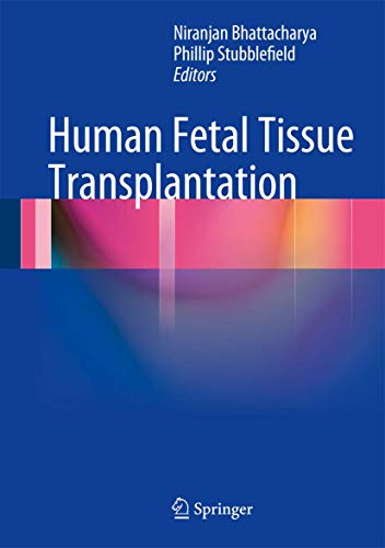 Stock image for Human Fetal Tissue Transplantation. for sale by Gast & Hoyer GmbH