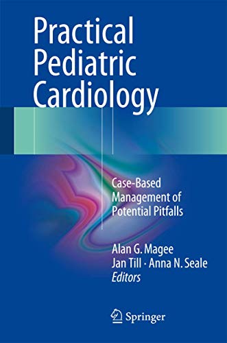 Imagen de archivo de Practical Pediatric Cardiology. Case-Based Management of Potential Pitfalls. a la venta por Antiquariat im Hufelandhaus GmbH  vormals Lange & Springer