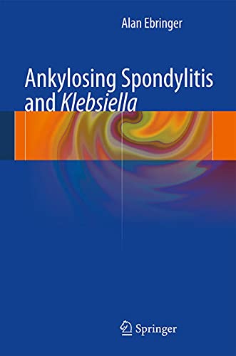 9781447143000: Ankylosing Spondylitis and Klebsiella